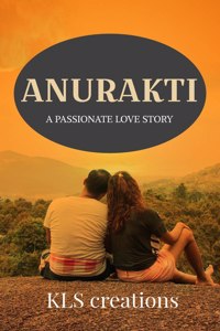 Anurakthi: A passionate love story