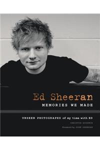 Ed Sheeran: Memories We Made