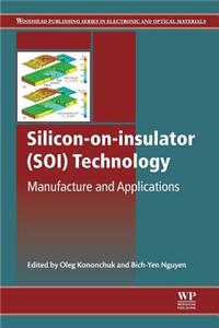 Silicon-On-Insulator (Soi) Technology: Manufacture and Applications