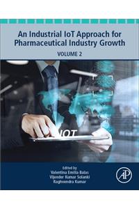 Industrial Iot Approach for Pharmaceutical Industry Growth