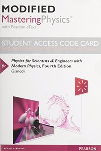 Modified Mastering Physics with Pearson Etext -- Standalone Access Card -- For Physics for Scientists & Engineers with Modern Physics