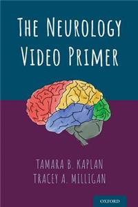 Neurology Video Primer