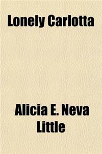 Lonely Carlotta