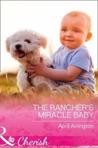 The Rancher's Miracle Baby