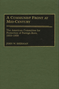 A Communist Front at Mid-Century