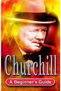 Churchill: A Beginner's Guide (BGKF)
