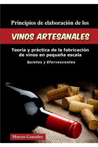 Principios de Elaboración de los Vinos Artesanales