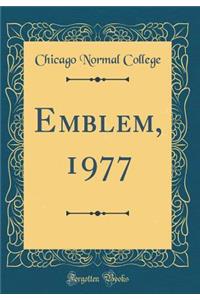 Emblem, 1977 (Classic Reprint)