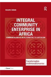 Integral Community Enterprise in Africa