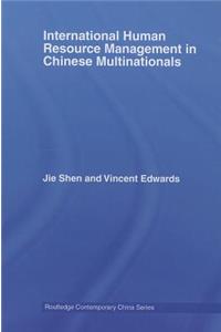 International Human Resource Management in Chinese Multinationals