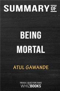 Summary of Being Mortal