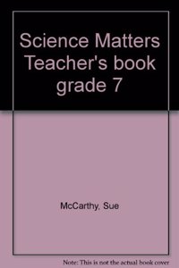 Science Matters Teacher's Book Grade 7