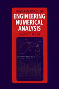 Fundamentals Of Engineering Numerical Analysis