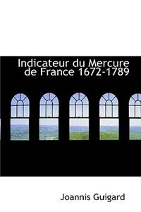 Indicateur Du Mercure de France 1672-1789