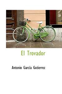 El Trovador