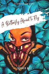 Butterfly Afraid to Fly