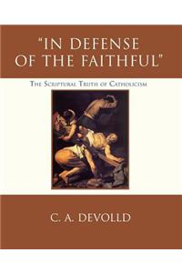 In Defense of the Faithful