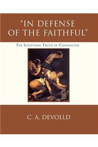 In Defense of the Faithful