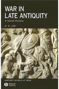 War in Late Antiquity