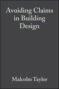 Avoiding Claims in Building Design