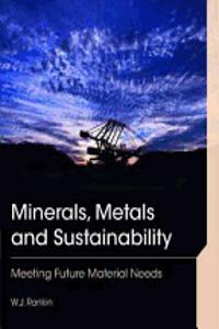 Minerals, Metals and Sustainability