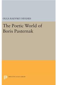 The Poetic World of Boris Pasternak