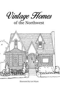 Vintage Homes of the Northwest