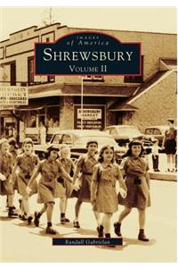 Shrewsbury Volume II