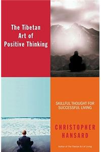 The Tibetan Art of Positive Thinking