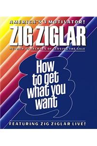How to Get What You Want