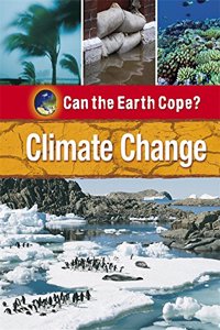 Can the Earth Cope?: Climate Change