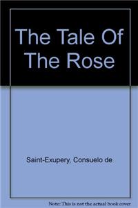 The Tale Of The Rose