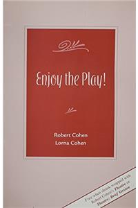 Enjoy the Play!