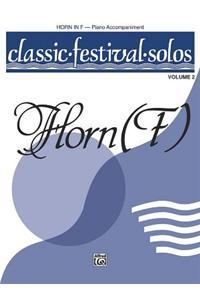 Classic Festival Solos Horn in F Vol. 2 Piano Acc.