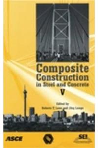 Composite Construction in Steel and Concrete V