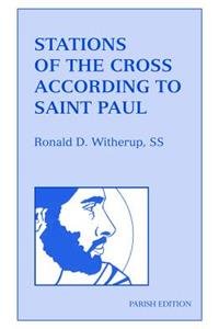 Stations of the Cross According to Saint Paul