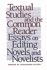 Textual Studies and the Common Reader