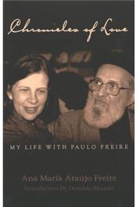 Chronicles of Love: My Life with Paulo Freire