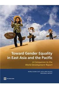 Toward Gender Equality in East Asia and the Pacific