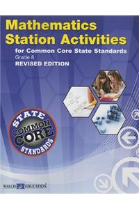 Ccss Station Activities for Grade 8, Revised Edition