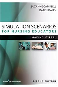 Simulation Scenarios for Nursing Educators, Second Edition