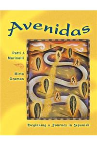 Avenidas: Beginning a Journey in Spanish (Book Only)