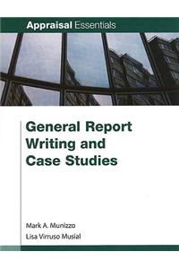 General Report Writing and Case Studies