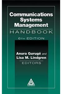 Handbook of Communications Systems Management