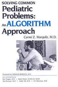 Solving Common Pediatric Problems: An Algorithm Approach
