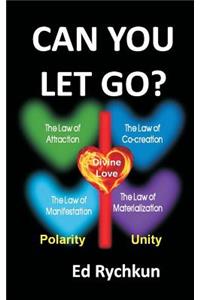 Can You Let Go?