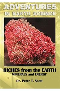 Riches from the Earth