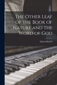 Other Leaf of the Book of Nature and the Word of God