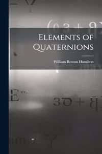 Elements of Quaternions