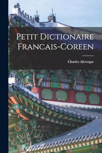 Petit Dictionaire Francais-Coreen